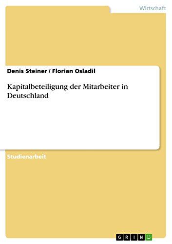 Kapitalbeteiligung der Mitarbeiter in Deutschland (German Edition)