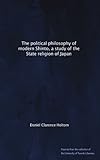 The political philosophy of modern Shinto, a study of the State religion of Japan