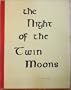 The Night of the Twin Moons