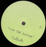 CAN THE RHYTHM 12" SINGLE