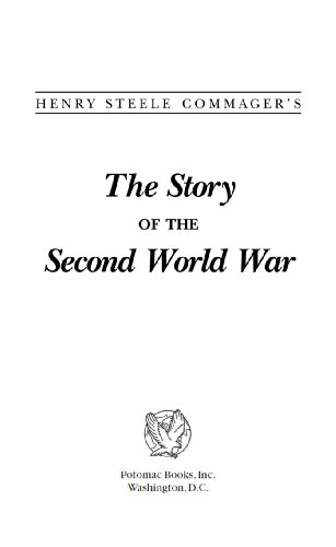 The Story of the Second World War (History of War)