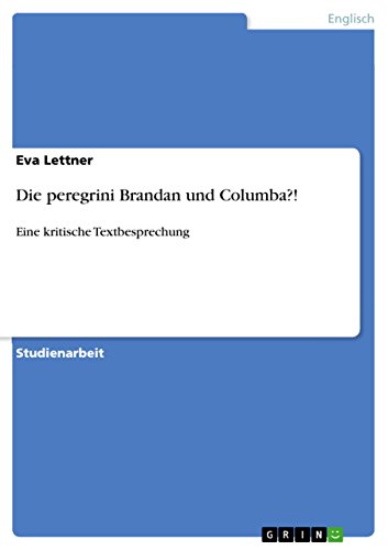 Die peregrini Brandan und Columba?!: Eine kritische Textbesprechung (German Edition)