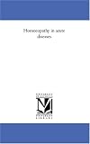 Homoeopathy in acute diseases