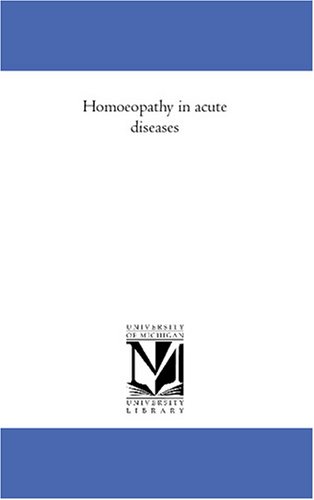 Homoeopathy in acute diseases