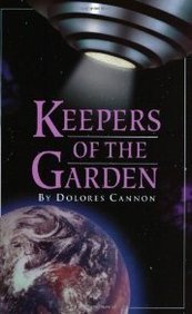 Keepers Of The Garden by Dolores Cannon (Jun 1 1993)
