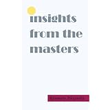 insights from the masters: book 1 'gardening between showers' (Pt. 1) Rosemary Alexandra Craig