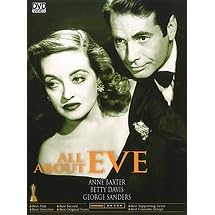All About Eve (Full Length. 138 Minutes. Bette Davis, Anne Baxter, George Sanders)