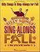 New Lyrics-Silly Songs and Sing-Alongs for Fall - New Lyrics to Old Favorites