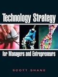 Technology strategy for managers and entrepreneurs