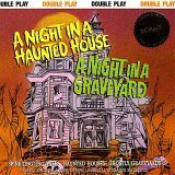 A Night in a Haunted House/a Night in a Graveyard