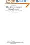 The Foreclosure Handbook - A basic guide to understanding the foreclosure process