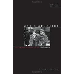 War and Genocide: A Concise History of the Holocaust