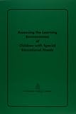 Assessing the learning environments of children with special educational needs : report of a workshop
