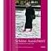 Sch�ne Aussichten!: �ber Lebenskunst im hohen Alter