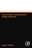 Current Topics in Developmental Biology Volume 39