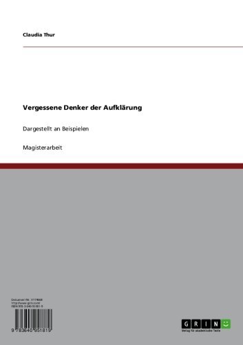 Vergessene Denker der Aufklärung: Dargestellt an Beispielen (German Edition)
