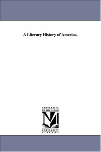 A literary history of America,