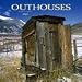 Outhouses 2009 Wall Calendar