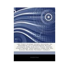 Articles on Lake Forest Academy Alumni, Including: Bix Beiderbecke, Jay Chandrasekhar, McLean Stevenson, John Agar, Kelly Perine, Edward Everett Nours