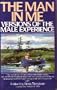 The Man in Me: Versions of the Male Experience