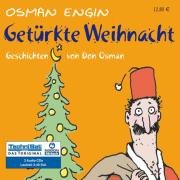 Getürkte Weihnacht: Geschichten von Don Osman by Osman Engin