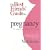 The Best Friends' Guide to Pregnancy: Or Everything Your Doctor Won't Tell You