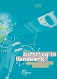 Image de Aufstieg zum Handwerksmeister - Rechnungswesen und Controlling. Ein Lehr- und Arbeitsbuch