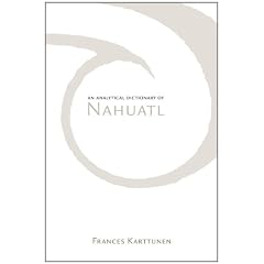 An Analytical Dictionary of Nahuatl
