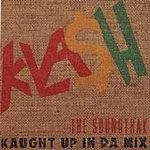Klash: Kaught Up In Da Mix