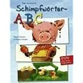 Das verr�ckte Schimpfw�rter-ABC