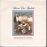 NOBODY`S FOOL 7" (45)