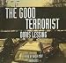 The Good Terrorist (Audio CD)