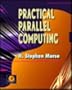 Practical Parallel Computing