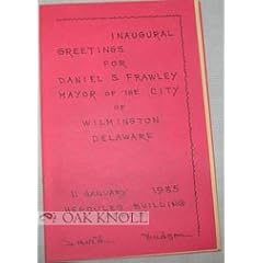 INAUGURAL GREETINGS FOR DANIEL S. FRAWLEY, MAYOR OF THE CITY OF WILMINGTON, DELAWARE.