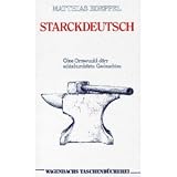 Starckdeutsch - Eine Auswahl der st&auml;rksten Gedichte. - Matthias Koeppel