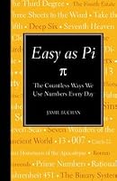 Easy as Pi : The Countless Ways We Use Numbers Every Day