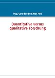 Quantitative versus qualitative Forschung