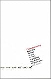Crowdsourcing: How the Power of the Crowd is Driving the Future of Business: How the Power of the Crowd Is Driving the Future of Business