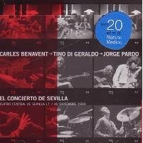 EL CONCIERTO DE SEVILLA by CARLES BENAVENT, TINO DI GERALDO, and JORGE PARDO
