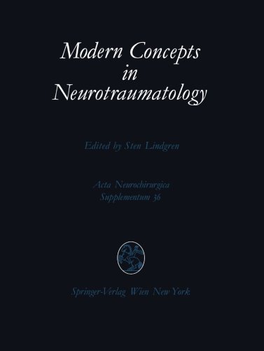 Modern Concepts in Neurotraumatology: First Scandinavian Symposium on Neurotraumatology, May 20-23, 1985, Göteborg, Sweden (Acta Neurochirurgica Supplement)