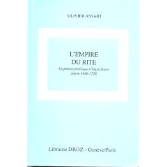 L'empire du rite. la pensee politique d'Ogyu Sorai. Japon 1666-1728