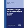 Sarbanes-Oxley und Corporate Compliance: Nachhaltigkeit, Optimierung, Integration