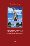 Produkt-Bild: Rekonstruktionen: Positionen zeitgen&ouml;ssischer Kunst