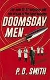 Doomsday Men - the Real Dr Strangelove and the Dream of the Superweapon
