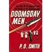 Doomsday Men: The Real Dr Strangelove and the Dream of the Superweapon
