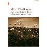 Màiri Dhall : agus sgeulachdan eile