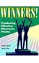 Winners!: Producing Effective Electronic Media