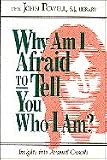 Why Am I Afraid to Tell You Who I Am? (Insights Into Personal Growth)
