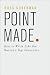 Books : Point Made 1st (first) edition Text Only