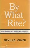 By what rite? infant baptism in a missionary situation